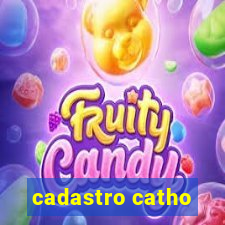 cadastro catho