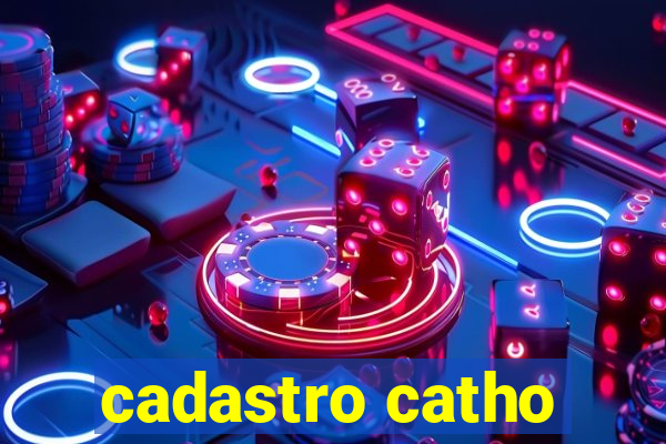 cadastro catho