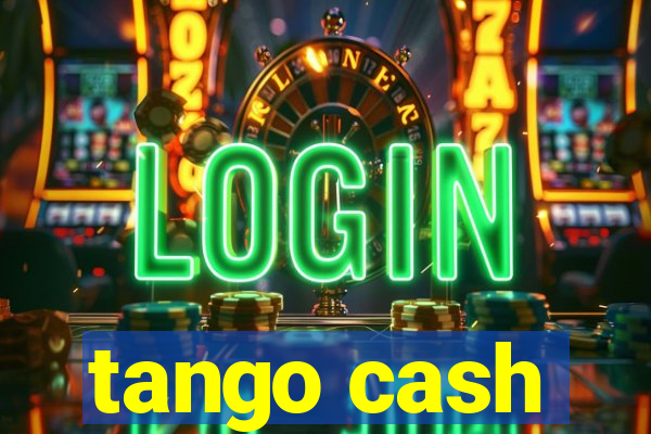 tango cash