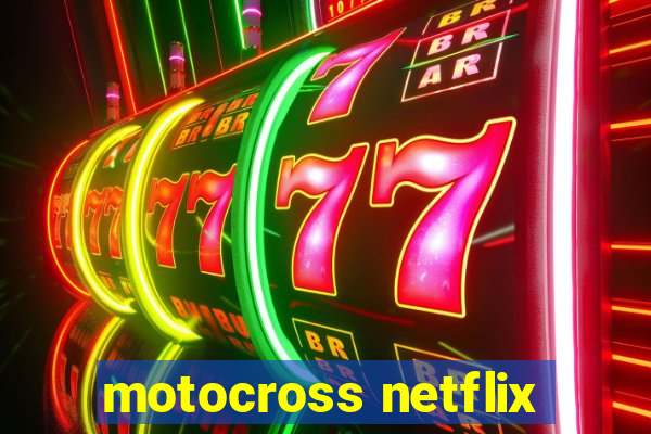 motocross netflix