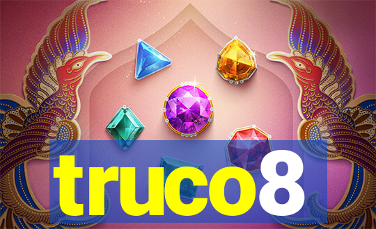 truco8