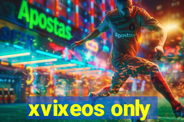 xvixeos only