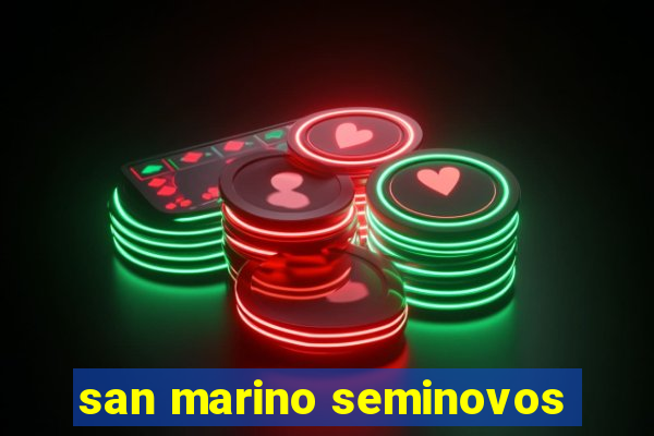 san marino seminovos