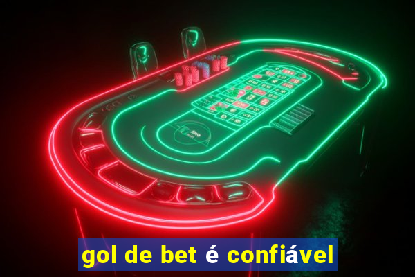 gol de bet é confiável