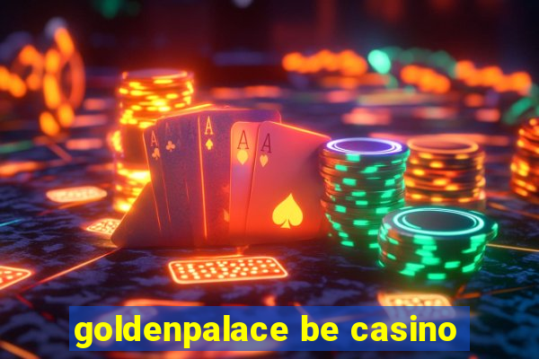 goldenpalace be casino