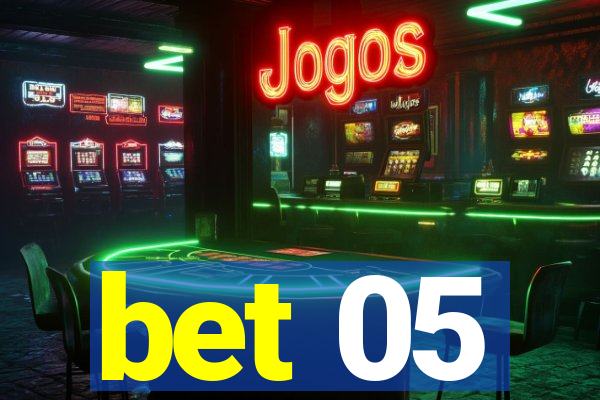 bet 05