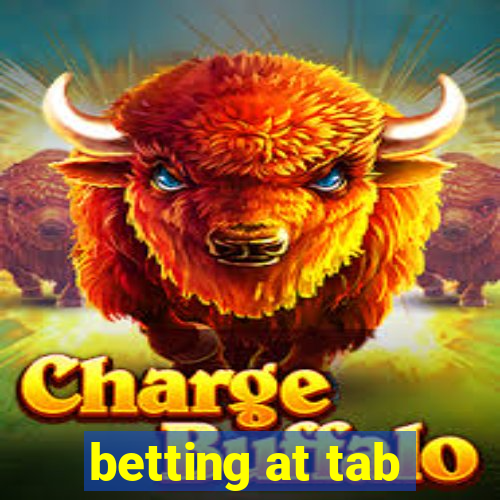 betting at tab