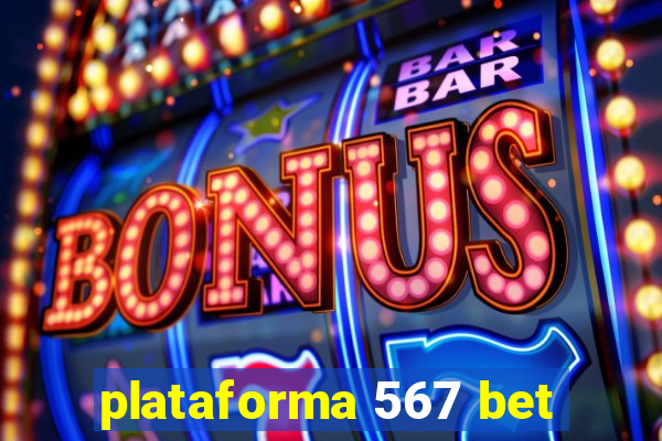 plataforma 567 bet