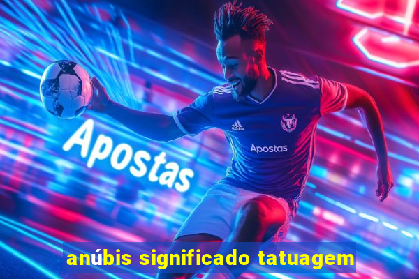 anúbis significado tatuagem