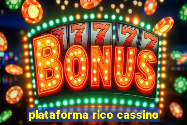 plataforma rico cassino