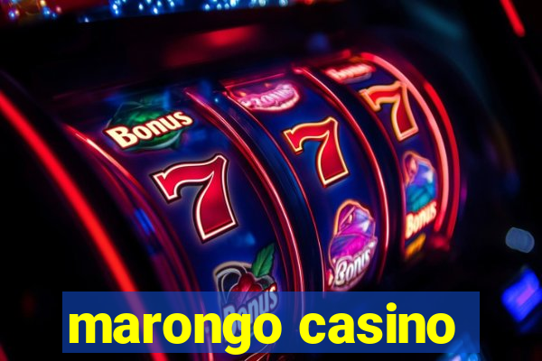 marongo casino