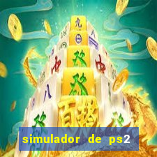 simulador de ps2 para pc