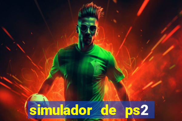 simulador de ps2 para pc