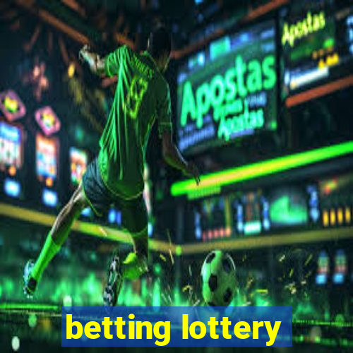 betting lottery