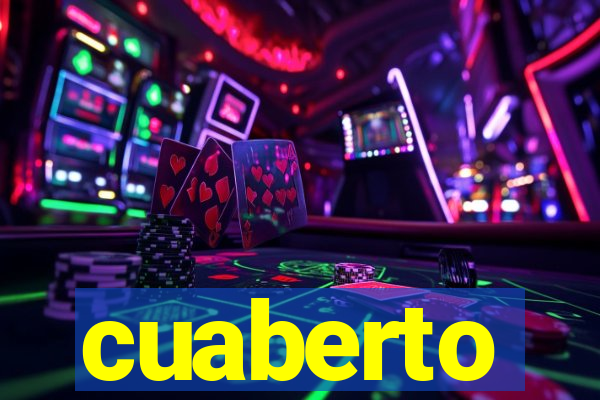 cuaberto