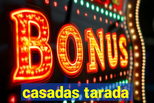 casadas tarada