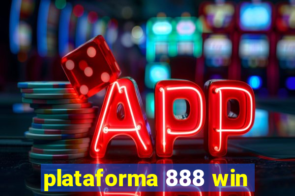 plataforma 888 win