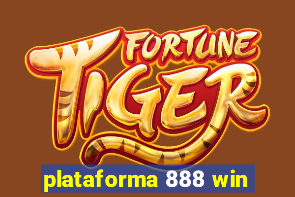 plataforma 888 win