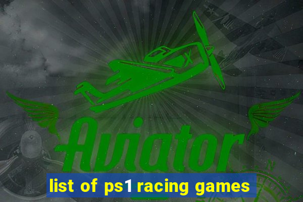 list of ps1 racing games