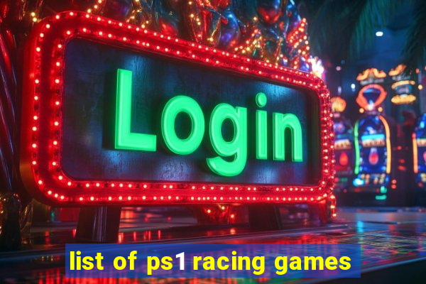 list of ps1 racing games