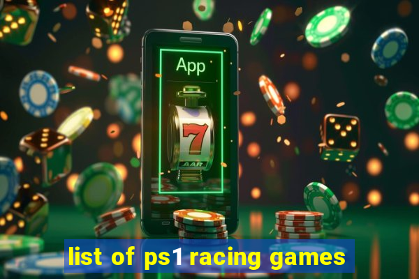 list of ps1 racing games