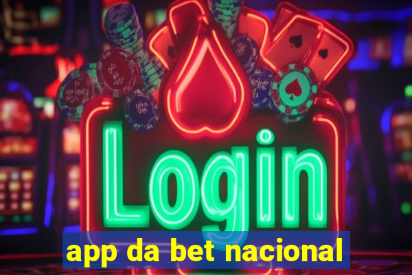 app da bet nacional