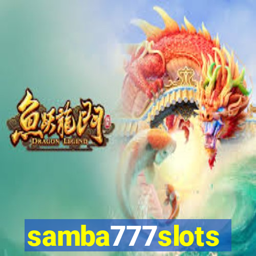 samba777slots