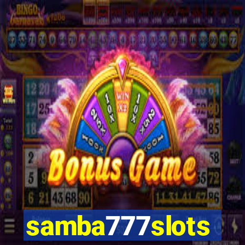 samba777slots