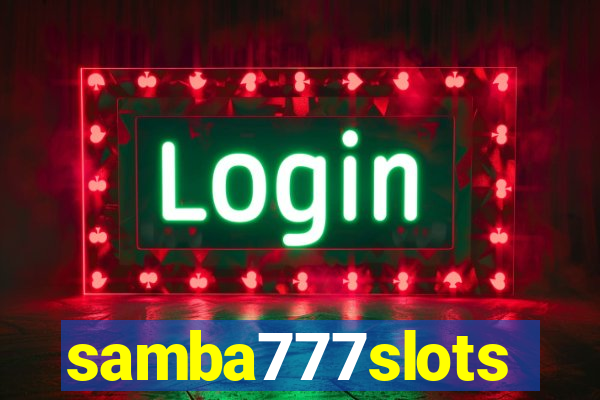 samba777slots