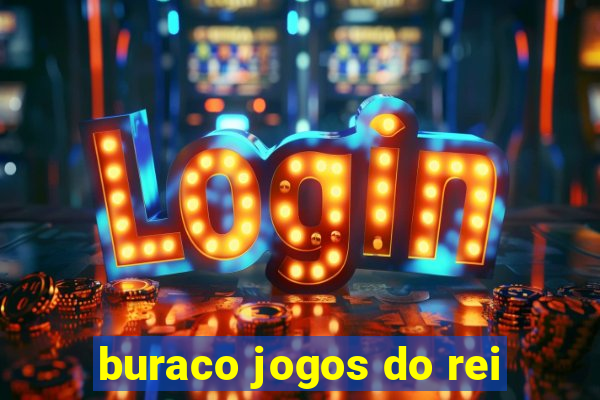 buraco jogos do rei