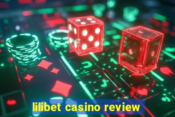 lilibet casino review