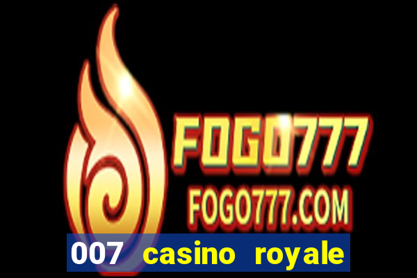 007 casino royale dowloand torrent