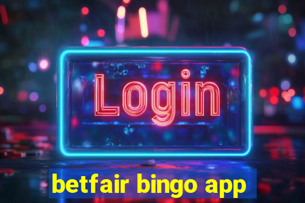 betfair bingo app