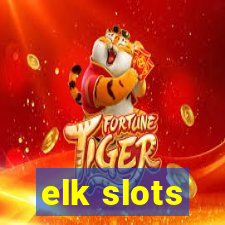 elk slots