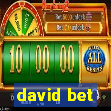 david bet