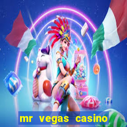 mr vegas casino review canada