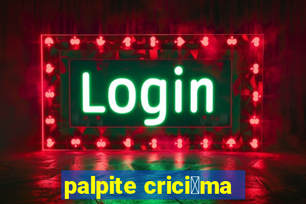 palpite crici煤ma