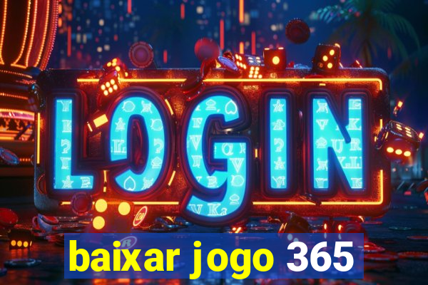 baixar jogo 365