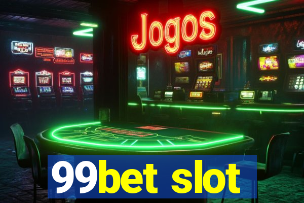 99bet slot