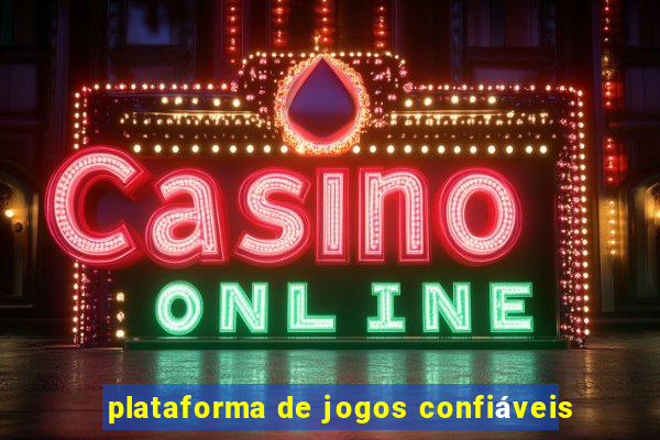 plataforma de jogos confiáveis