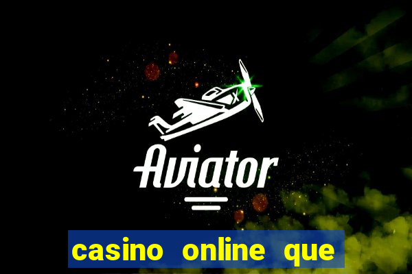 casino online que pagam de verdade