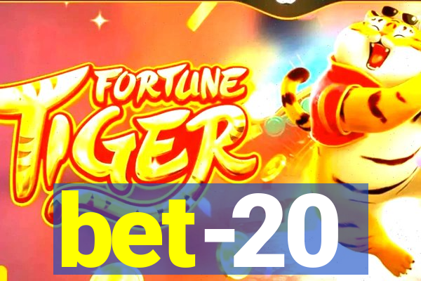 bet-20