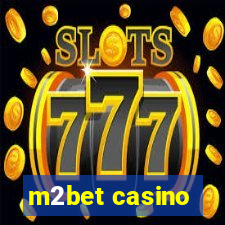 m2bet casino