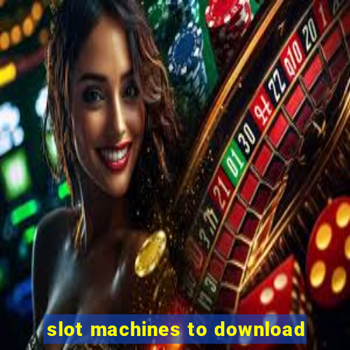 slot machines to download