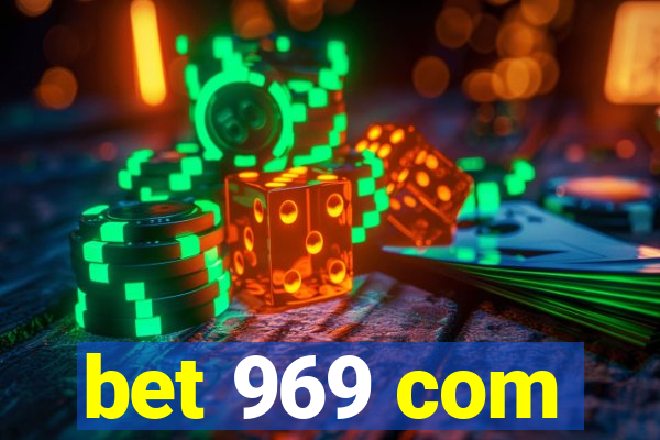 bet 969 com