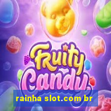 rainha slot.com br