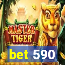 bet 590