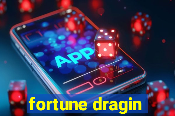 fortune dragin