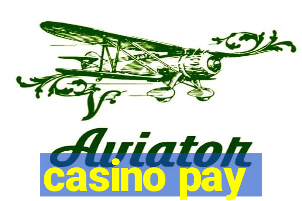 casino pay