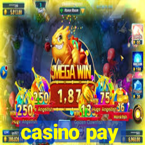 casino pay